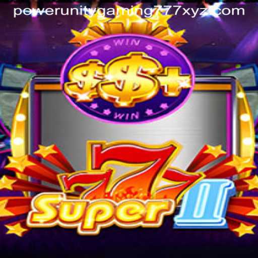 Discover the Exciting World of Super777II